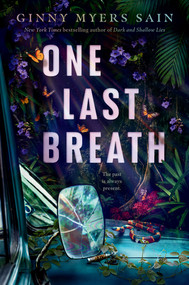 One Last Breath - 9780593625453 by Ginny Myers Sain, 9780593625453