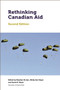 Rethinking Canadian Aid (Second Edition) - 9780776623641 by Stephen Brown, Molly den Heyer, David R. Black, 9780776623641