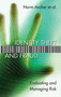 Identity Theft and Fraud (Evaluating and Managing Risk) by Norm Archer, Susan Sproule, Yufei Yuan, Ken Guo, Junlian Xiang, 9780776607771