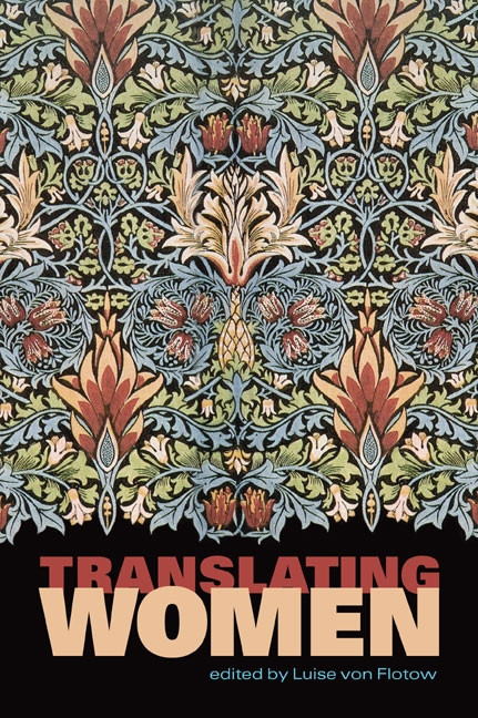 Translating Women by Luise von Flotow, 9780776607276