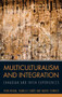 Multiculturalism and Integration (Canadian and Irish Experiences) by Vera Regan, Isabelle Lemee, Maeve Conrick, 9780776607221