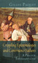 Crippling Epistemologies and Governance Failures (A Plea for Experimentalism) by Gilles Paquet, 9780776607030