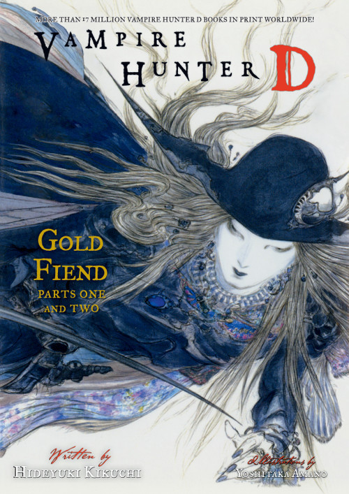 Vampire Hunter D Volume 30: Gold Fiend Parts 1 & 2 by Hideyuki Kikuchi, Yoshitaka Amano, Kevin Leahy, 9781506720791