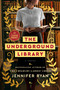 The Underground Library (A Novel) by Jennifer Ryan, 9780593861813