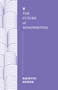 The Future of Songwriting by Kristin Hersh, 9781685891176