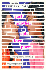 Just Another Epic Love Poem by Parisa Akhbari, 9780593530498