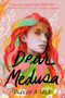 Dear Medusa ((A Novel in Verse)) - 9780593485767 by Olivia A. Cole, 9780593485767