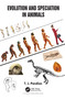 Evolution and Speciation in Animals by T. J. Pandian, 9781032009209