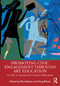 Promoting Civic Engagement Through Art Education (A Call to Action for Creative Educators) by Flávia Bastos, Doug Blandy, 9781032513973