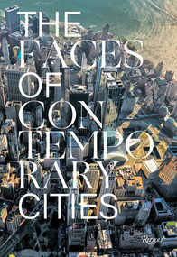The Faces of Contemporary Cities by Davide Ponzini, 9788891838759