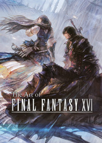 The Art of Final Fantasy XVI by Square Enix, 9781646092369