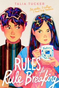 Rules for Rule Breaking by Talia Tucker, 9780593624753
