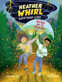Heather and the Wildfires by Linda Oatman High, Kris Aro McLeod, 9781662670732
