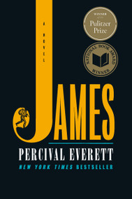 James (Pulitzer Prize Winner) (A Novel) - 9780385550369 by Percival Everett, 9780385550369