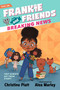 Frankie and Friends: Breaking News - 9781536237948 by Christine Platt, Alea Marley, 9781536237948