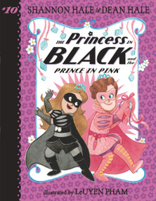 The Princess in Black and the Prince in Pink - 9781536232493 by Shannon Hale, Dean Hale, LeUyen Pham, 9781536232493