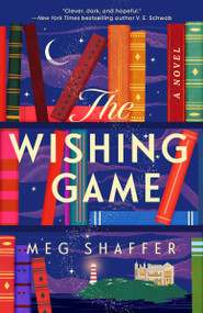 The Wishing Game (A Novel) - 9780593598856 by Meg Shaffer, 9780593598856