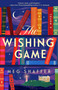 The Wishing Game (A Novel) - 9780593598856 by Meg Shaffer, 9780593598856