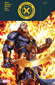 Immortal X-Men By Kieron Gillen Vol. 4 by Kieron Gillen, Lucas Werneck, Mark Brooks, 9781302953423