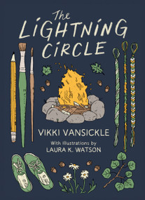 The Lightning Circle by Vikki VanSickle, Laura K. Watson, 9781774882498