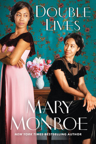 Double Lives by Mary Monroe, 9781496743152