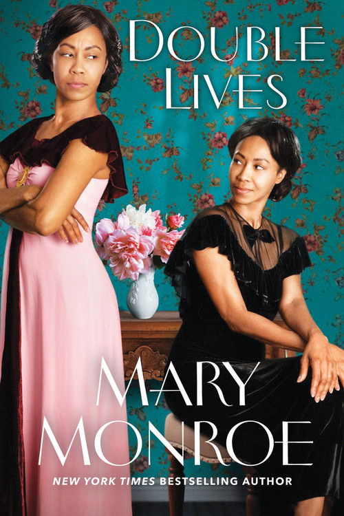 Double Lives by Mary Monroe, 9781496743152