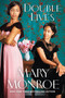 Double Lives by Mary Monroe, 9781496743152