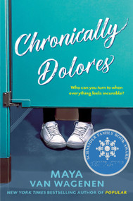 Chronically Dolores by Maya Van Wagenen, 9780525426820