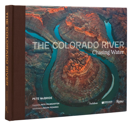The Colorado River (Chasing Water) by Pete McBride, Nick Paumgarten, Kevin Fedarko, 9780847899746