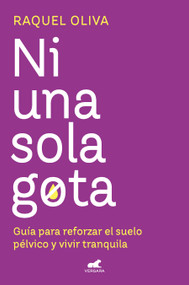 Ni una sola gota / Not One Drop (Spanish Edition) by Raquel Oliva, 9788419248763