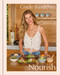 Nourish (Simple Recipes to Empower Your Body and Feed Your Soul: A Healthy Lifestyle Cookbook) by Gisele Bündchen, 9780593580486