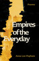 Empires of the Everyday (Poems) by Anna Lee-Popham, 9780771012365