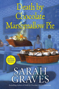 Death by Chocolate Marshmallow Pie - 9781496729262 by Sarah Graves, 9781496729262