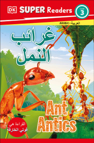 DK Super Readers Level 3 Ant Antics (Arabic translation) by DK, 9780593842768
