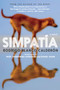 Simpatía (A Novel) by Rodrigo Blanco Calderón, Noel Hernández González, Daniel Hahn, 9781644213650