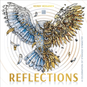 Reflections (A Celebration of Strange Symmetry) by Kerby Rosanes, 9780593475805