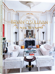 Bryan O'Sullivan (A New Glamour) by Bryan O'Sullivan, Samuel Cochran, Annabelle Selldorf, 9780847899630