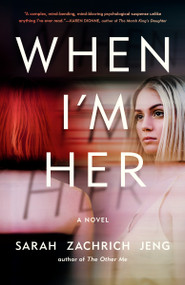 When I'm Her by Sarah Zachrich Jeng, 9780593334515