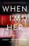 When I'm Her by Sarah Zachrich Jeng, 9780593334515