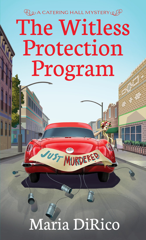 The Witless Protection Program by Maria DiRico, 9781496744623