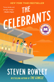 The Celebrants: A Read with Jenna Pick (A Novel) - 9780593540435 by Steven Rowley, 9780593540435