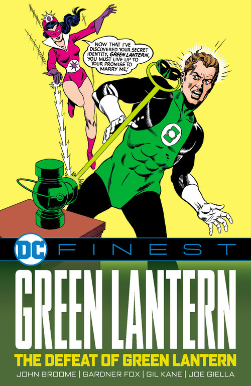 DC Finest: Green Lantern: The Defeat of Green Lantern by John Broome, Gardner Fox, Gil Kane, Joe Giella, 9781779528483