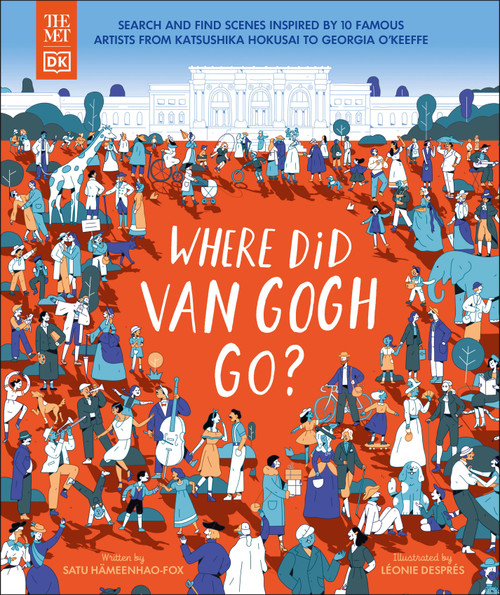 The Met Where Did Van Gogh Go? by DK, 9780744098891