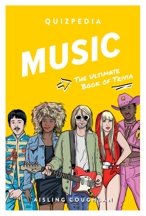 Music Quizpedia (The Ultimate Book of Trivia) by Aisling Coughlan, 9781923049345