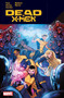 Dead X-Men by Steve Foxe, Vincenzo Carratu, Bernard Chang, Marvel Various, Lucas Werneck, 9781302957438