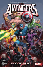 Avengers By Jed Mackay Vol. 3: Blood Hunt by Jed MacKay, Francesco Mortarino, C.F. Villa, Joshua Cassara, 9781302958466