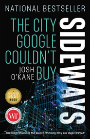 Sideways (The City Google Couldn't Buy) - 9781039000803 by Josh O'Kane, 9781039000803