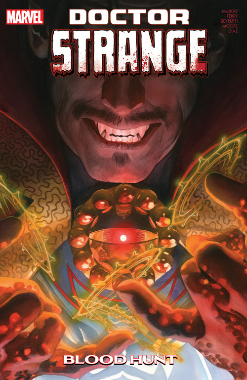 Doctor Strange By Jed Mackay Vol. 3: Blood Hunt by Jed MacKay, Danilo S. Beyruth, Pasqual Ferry, Alex Ross, 9781302954802