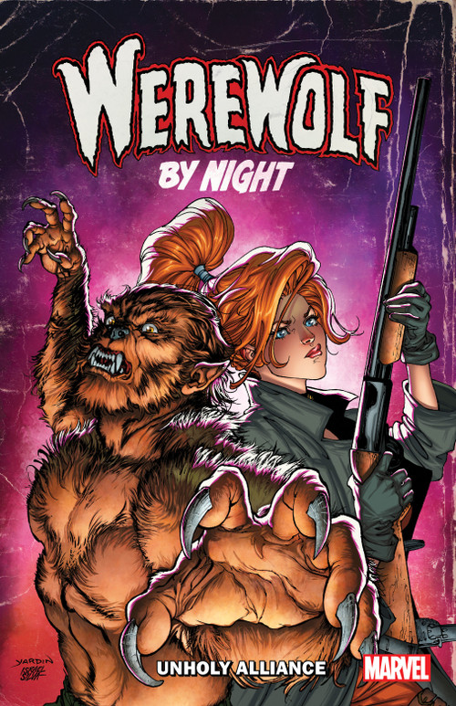 Werewolf By Night: Unholy Alliance by Derek Landy, Marvel Various, Fran Galan, Marvel Various, David Yardin, 9781302959050