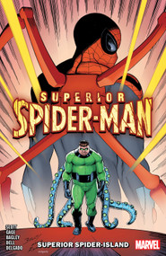 Superior Spider-Man Vol. 2: Superior Spider-Island by Dan Slott, Mark Bagley, Mark Bagley, 9781302955946